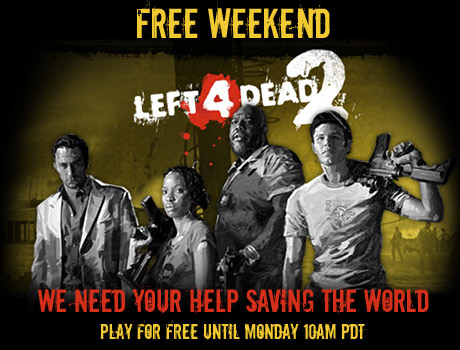 To celebrate Halloween, we are unleashing L4D2 on the world. Starting this Thursday, the entire game will be free to play for the whole weekend.