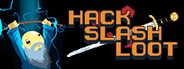 Hack, Slash, Loot