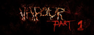 Vapour<br>145 분 플레이 Vapour
