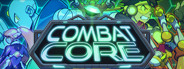 Combat Core<br>18년 06월 17일 구매 Combat Core