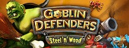 Goblin Defenders: Steel‘n’ Wood<br>250 분 플레이 Goblin Defenders: Steel‘n’ Wood