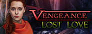 Vengeance: Lost Love<br>18년 07월 19일 구매 Vengeance: Lost Love