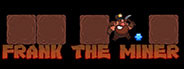 Frank the Miner<br>18년 04월 21일 구매 Frank the Miner