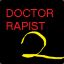 Doctor Rapist 2